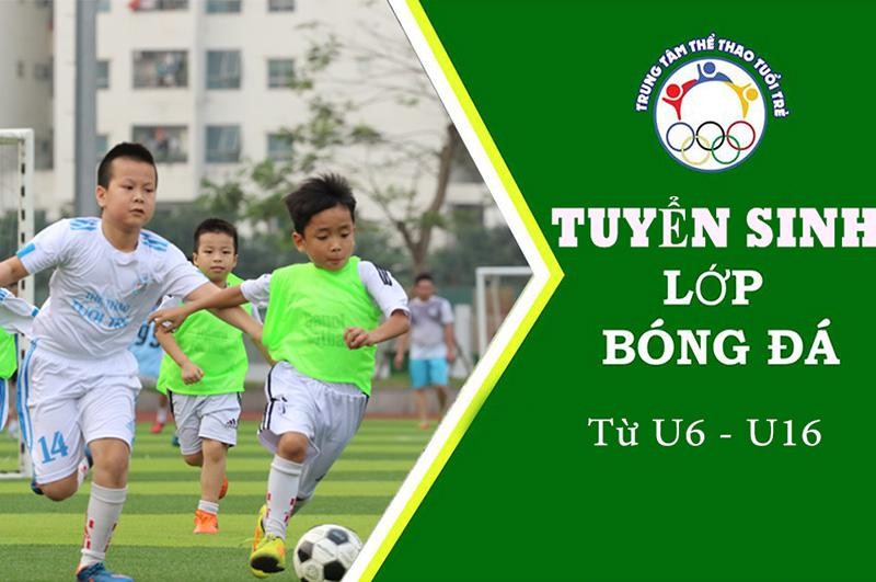 Trung tâm bóng đá trẻ Hà Nội | Lớp học bóng đá tốt nhất hiện nay
